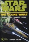 Assalto al pianeta verde. The clone wars. Star wars: 4