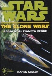 Assalto al pianeta verde. The clone wars. Star wars: 4