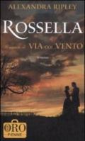 Rossella. Il seguito di Via col vento