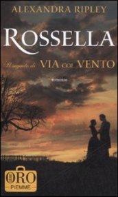 Rossella. Il seguito di Via col vento