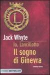 Il sogno di Ginevra. Io, Lancillotto