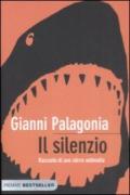 Il silenzio. Racconto di uno sbirro antimafia