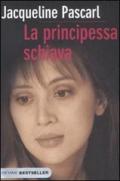 La principessa schiava