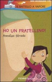 Ho un fratellino! Ediz. illustrata