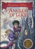 Cronache del Regno della Fantasia - 4. L'anello di luce