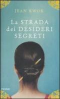 La strada dei desideri segreti