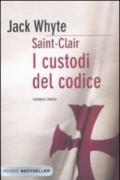 I custodi del codice: Saint-Clair (Bestseller Vol. 122)