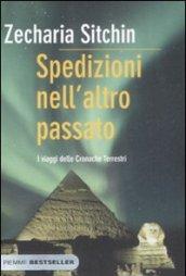 Spedizioni nell'altro passato. I viaggi delle cronache terrestri
