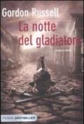 La notte del gladiatore