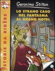 Lo strano caso del Fantasma al Grand Hotel