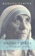 Madre Teresa. La notte della fede