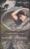 I sogni perduti delle sorelle Bronte