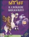 Il cavaliere arrugginito. Ediz. illustrata