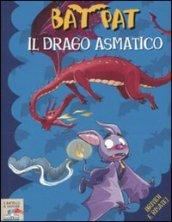 Il drago asmatico. Ediz. illustrata