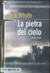 La pietra del cielo. Le cronache di Camelot