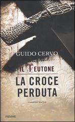 La croce perduta. Il teutone