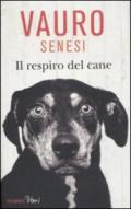 Il respiro del cane