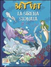 La sirena stonata. Ediz. illustrata