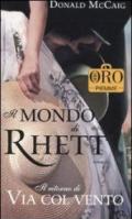 Il mondo di Rhett. Il ritorno di «Via col vento»