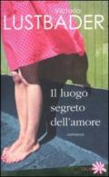 Il luogo segreto dell'amore