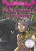 Principesse del Regno della Fantasia - 4. Principessa delle Foreste