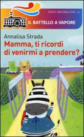 Mamma, ti ricordi di venirmi a prendere?