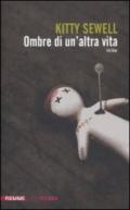 Ombre di un'altra vita