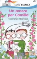 Un amore per Camilla. Ediz. illustrata