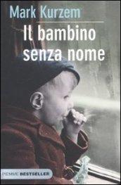 Il bambino senza nome (Bestseller Vol. 179)