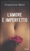 L'amore è imperfetto