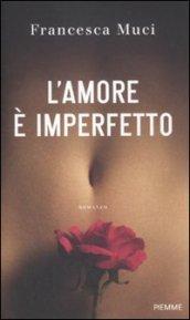 L'amore è imperfetto