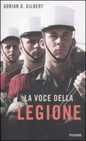 La voce della Legione (Testimonianze)