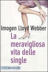 La meravigliosa vita delle single