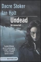 Undead. Gli immortali