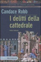 I delitti della cattedrale. I misteri di Owen Archer