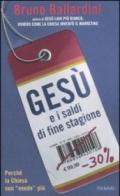 Gesù e i saldi di fine stagione: Perché la Chiesa non 