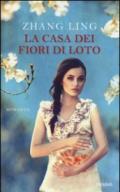 La casa dei fiori di loto