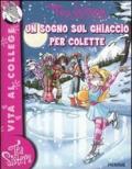 Un sogno sul ghiaccio per Colette