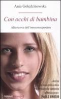 Con occhi di bambina. Alla ricerca dell'innocenza perduta