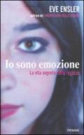 Io sono emozione. La vita segreta delle ragazze