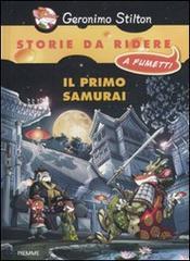 Il primo samurai. Ediz. illustrata