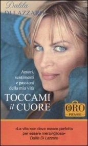 Toccami il cuore