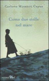 Come due stelle nel mare