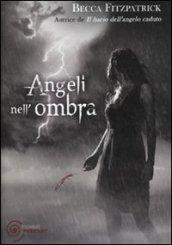 Angeli nell'ombra