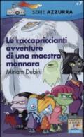 Le raccapriccianti avventure di una maestra mannara