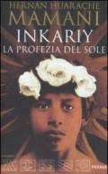 Inkariy. La profezia del sole