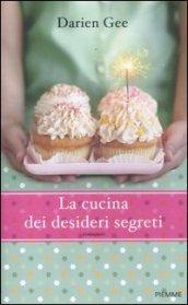 La cucina dei desideri segreti