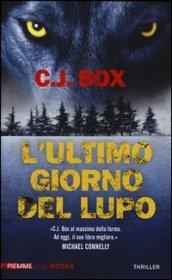 L'ultimo giorno del lupo