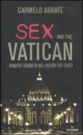 Sex and the Vatican: Viaggio segreto nel regno dei casti
