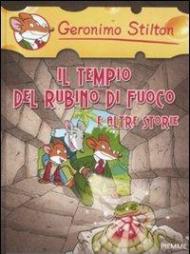 Il tempio del rubino di fuoco e altre storie. Ediz. illustrata